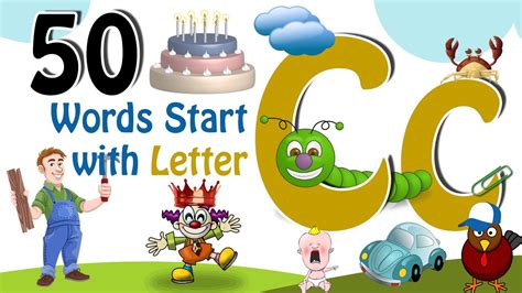 50 Words Start With C Phonics Letter C Letter C Vocabulary Kids