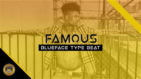 Blueface Type Beat Famous Trap Instrumental 2019 Youtube