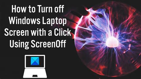 How To Turn Off Windows Laptop Screen With A Click Using Screenoff