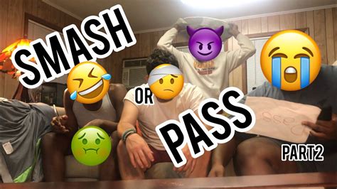 Smash Or Pass Local Must See Youtube