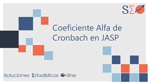 Coeficiente Alfa De Cronbach En Jasp Youtube