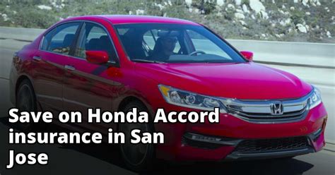 Maybe you would like to learn more about one of these? Best Honda Accord Insurance in San Jose, CA