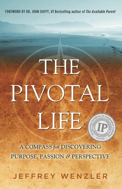 The Pivotal Life Henschelhaus Publishing Inc