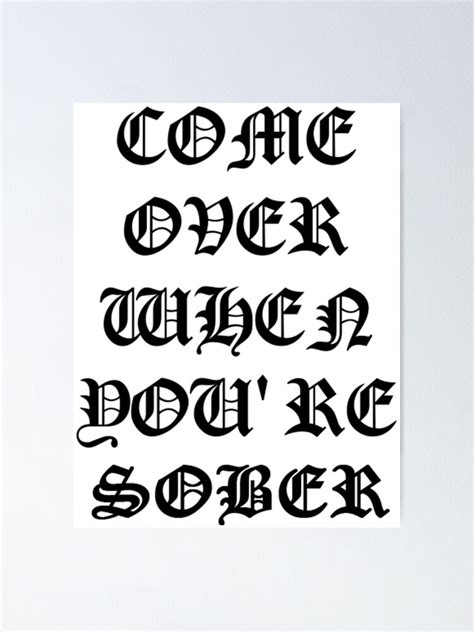 Lil Peep Come Over When Youre Sober Poster By Nmrkdesigns Redbubble