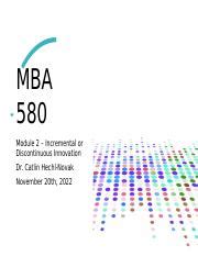 Module 2 Incremental Or Discontinuous Innovation V2 Pptx MBA 580