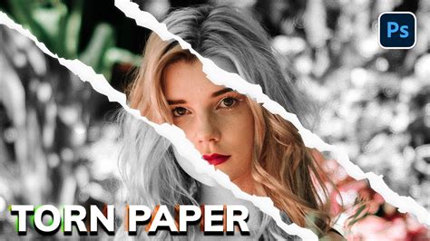 Torn Paper Effect Photoshop Tutorial Youtube