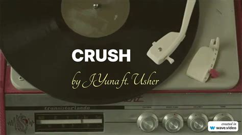 Yuna Crush Ft Usher Lyric Video Youtube