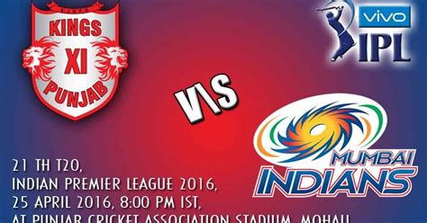 Kings Xi Punjab Vs Mumbai Indians 21st T20 Indian Premier League 2016 April 25 2016 Live