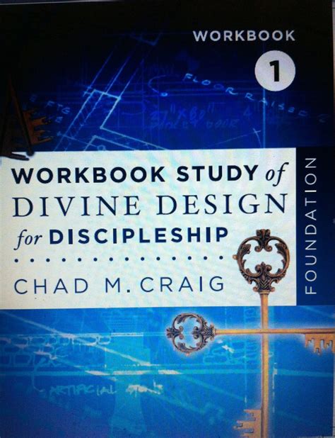 Workbook Study Of Divine Design For Discipleship Foundation 1 Chad