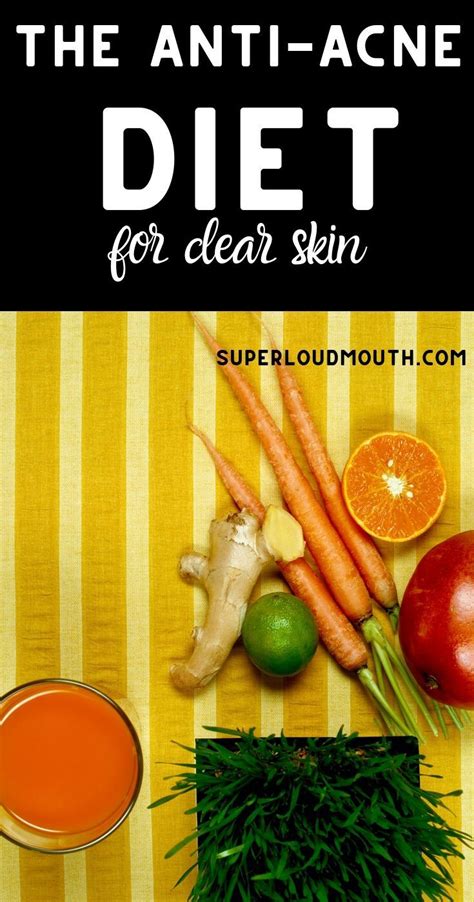 The Anti Acne Diet Diet And Nutrition Tips For A Clear And Glowing