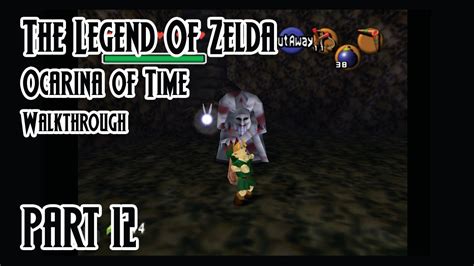The Legend Of Zelda Ocarina Of Time Walkthrough Part 12 Pre