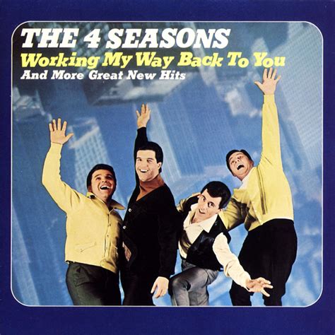 The Four Seasons Working My Way Back To You Covers Genius