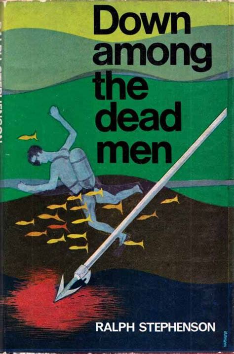 Down Among The Dead Men By Ralph Stephenson 1st Edition 1966 From