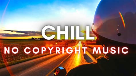 chill background music no copyright free download no copyright music youtube