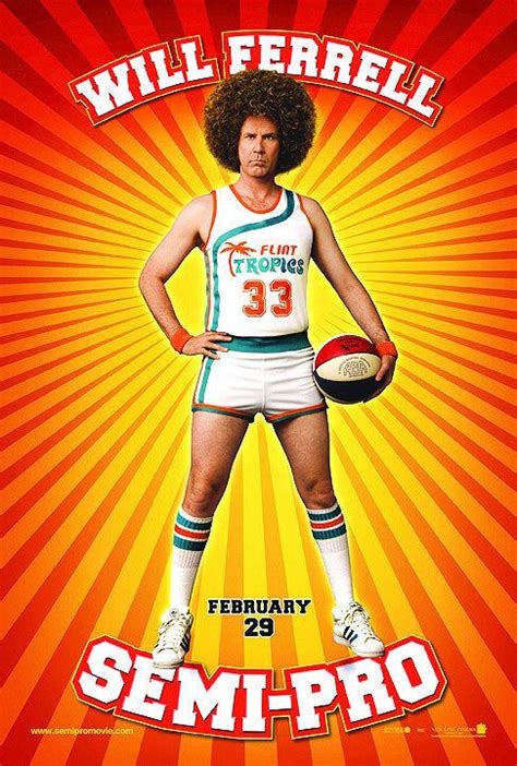 Watching movies, is like escaping to a different world, we wish we could have. Semi-Pro , starring Will Ferrell, Woody Harrelson, André ...