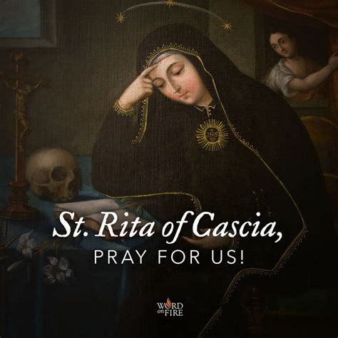 St Rita Of Cascia Patron Of Desperate And Lost Causes Pray For Us