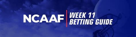 Ncaaf Week 11 Betting Guide