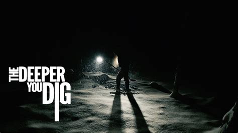 The Deeper You Dig Official Trailer Hd Youtube