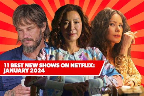 Las 11 Mejores Series Nuevas De Netflix En Enero De 2024 Las Series