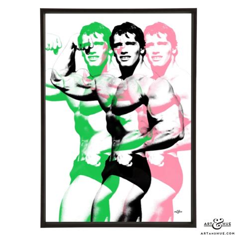 Arnold Schwarzenegger Pop Art Print By Art And Hue Art And Hue