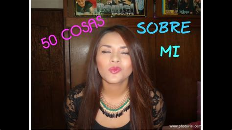 50 Cosas Sobre Mi Youtube