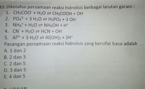 Persamaan Reaksi Hidrolisis Yang Tepat Untuk Garam Yang Bersifat Basa