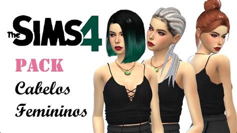 Pack De Cabelos Femininos 🌸 Parte 1 The Sims 4 2019 Youtube