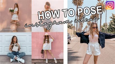 How To Pose 20 Instagram Pose Ideas Youtube