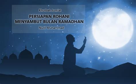 Khutbah Jumat Menyambut Ramadhan 0ydfy4txp Ouym Itu Artinya Kurang