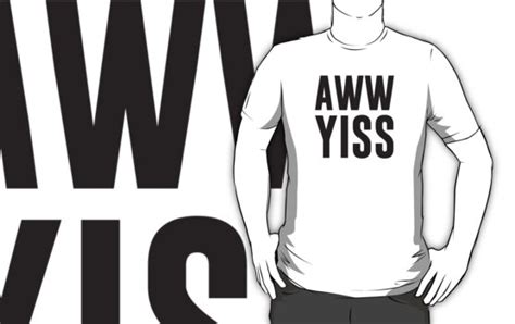 aww yiss happy aw yes t shirts and hoodies by theshirtyurt redbubble