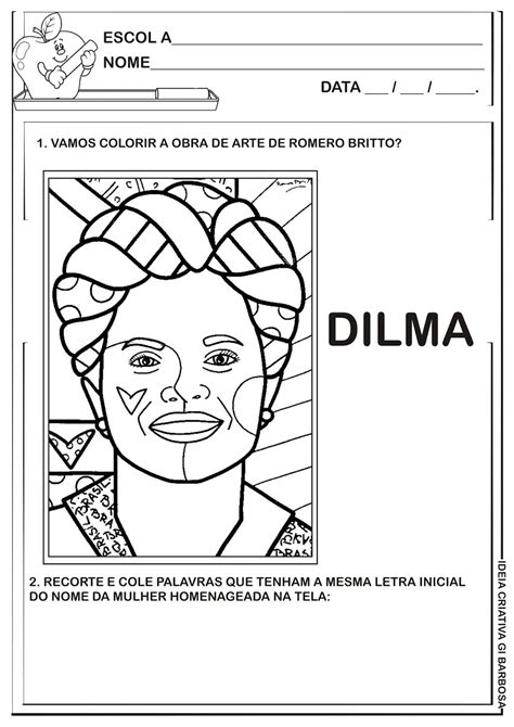 Atividade Letra D Releitura De Obra Romero Britto Presidente Dilma Para