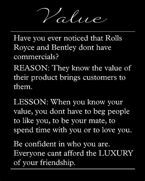 In the first place, if they had better things empowering know your worth as a woman quotes. Value Yourself...if NOT, no one else will. | Your worth ...