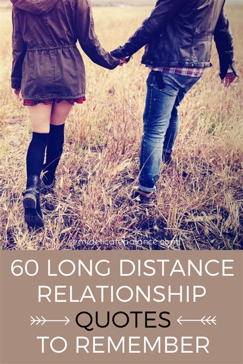 Hence, these long distance friendship quotes can help you in dealing with the pain of being away from your bff. 60 Long Distance Relationship Quotes to Remember
