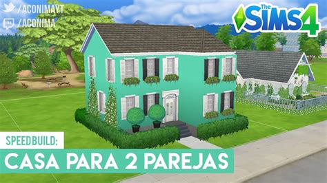 Sims 4 Speed Build Casa Para 2 Parejas Youtube