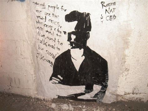 Jack Kerouac Graffiti Styles Graffiti Art Street Art Love Roman