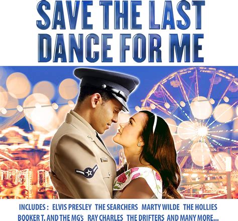 Save The Last Dance For Me Amazon Co Uk Music