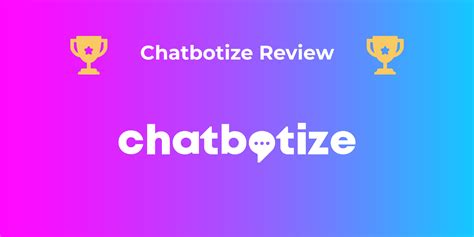Chatbotize Review 2023 Should You Use This Chatbot Builder