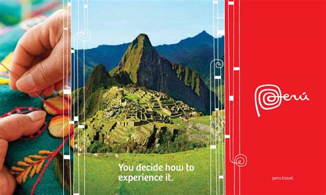 Peru You Decide How To Experience It By Visit Peru Issuu