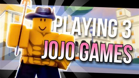 Playing 3 Random Jojo Games Ive Never Played Roblox Youtube