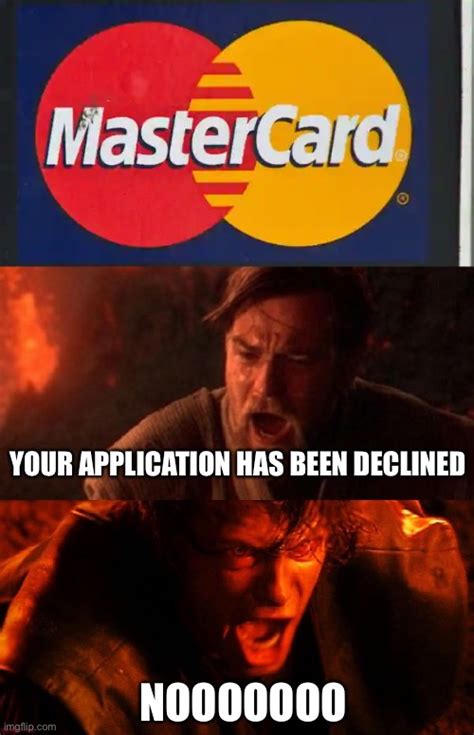 Anakin Mastercard Application Imgflip