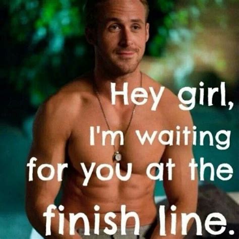 Pin By Jen Tills On Before And After Pics Hey Girl Ryan Gosling Hey Girl Memes Marathon