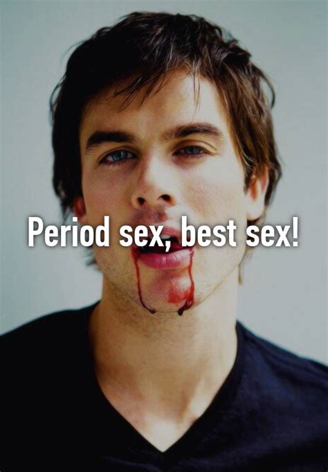 period sex best sex