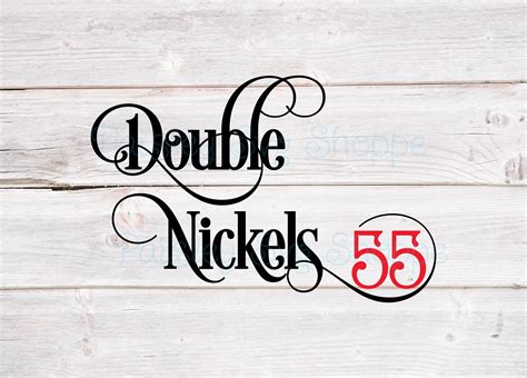 Double Nickels Svg 55th Birthday Svg 55th Birthday Shirt Svg 55th
