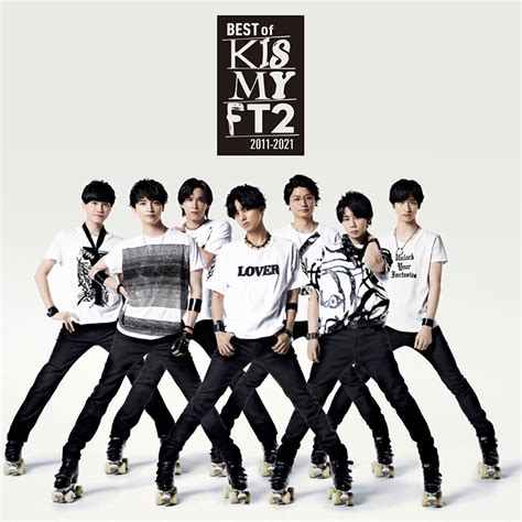Kis My Ft2 Cd Best キスマイ Blu Ray Disc付 Of 初回盤b