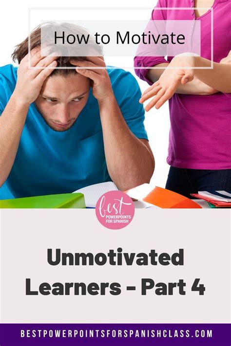 How To Motivate Unmotivated Learners How Do You Get Students To Work