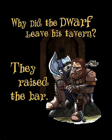 Dwarf Joke For Fantasy Games Player Raised The Bar Digital Art By Sue Mei Koh