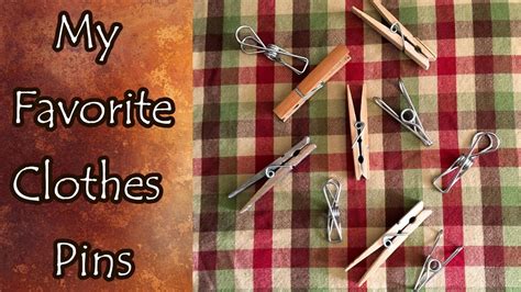 My Favorite Clothes Pins Youtube