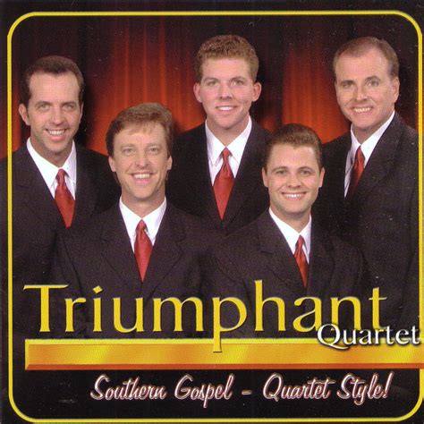 Southern Gospel Quartet Style Triumphant Quartet