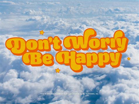Dont Worry Be Happy By Ricky Rinaldi On Dribbble