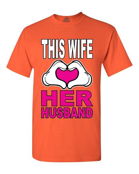 This Wife Loves Her Husband T Shirt Super Cute Couple Love Shirts Ebay